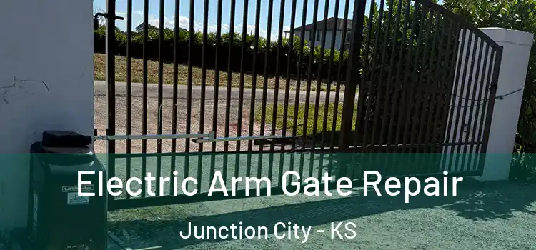  Electric Arm Gate Repair Junction City - KS