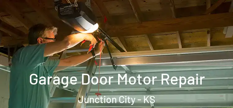  Garage Door Motor Repair Junction City - KS
