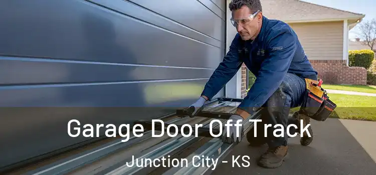  Garage Door Off Track Junction City - KS