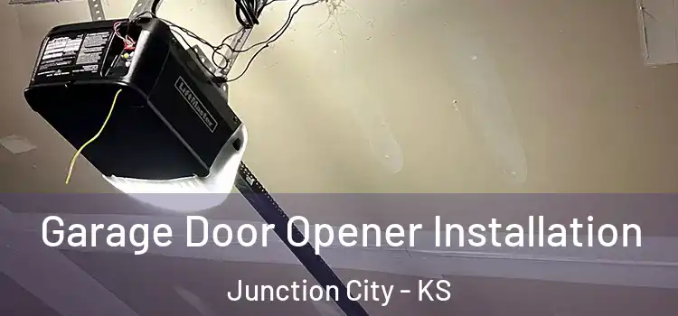  Garage Door Opener Installation Junction City - KS