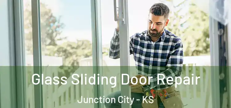  Glass Sliding Door Repair Junction City - KS