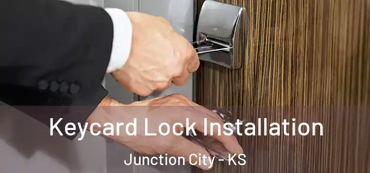  Keycard Lock Installation Junction City - KS