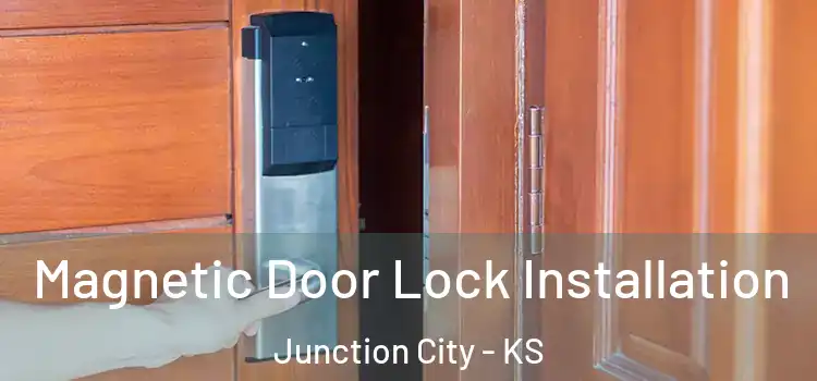  Magnetic Door Lock Installation Junction City - KS