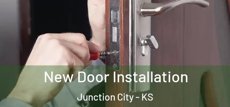  New Door Installation Junction City - KS