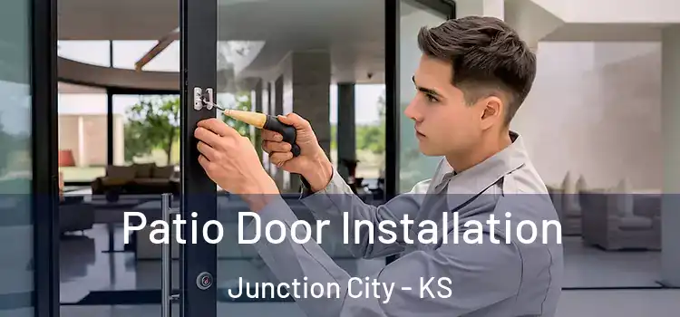  Patio Door Installation Junction City - KS