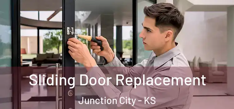  Sliding Door Replacement Junction City - KS